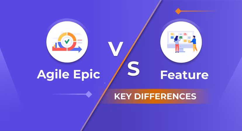 Understanding Epic vs Feature: Key Differences