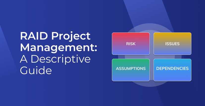Understanding RAID in Project Management: A Detailed Guide