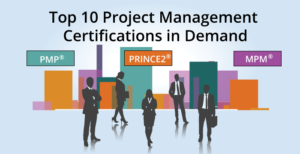 Top 10 Best Project Management Certifications In 2021