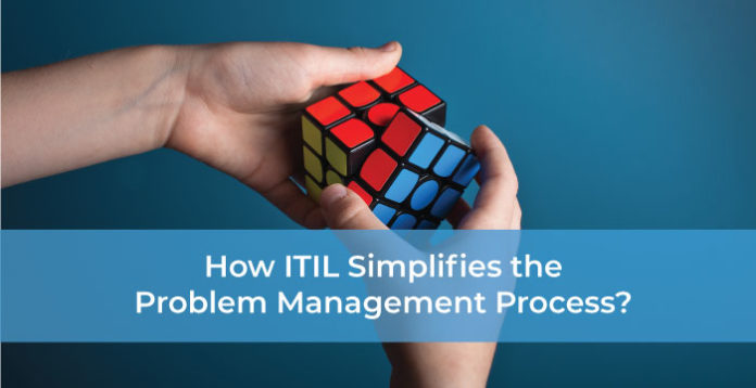 how-itil-simplifies-the-problem-management-process