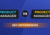 Key Differences between Proudct Manager and Project Manager