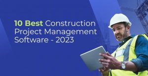 The Best Construction Project Management Software 2023 1 300x155 
