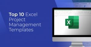 Top 10 Excel Project Management Templates 300x155 
