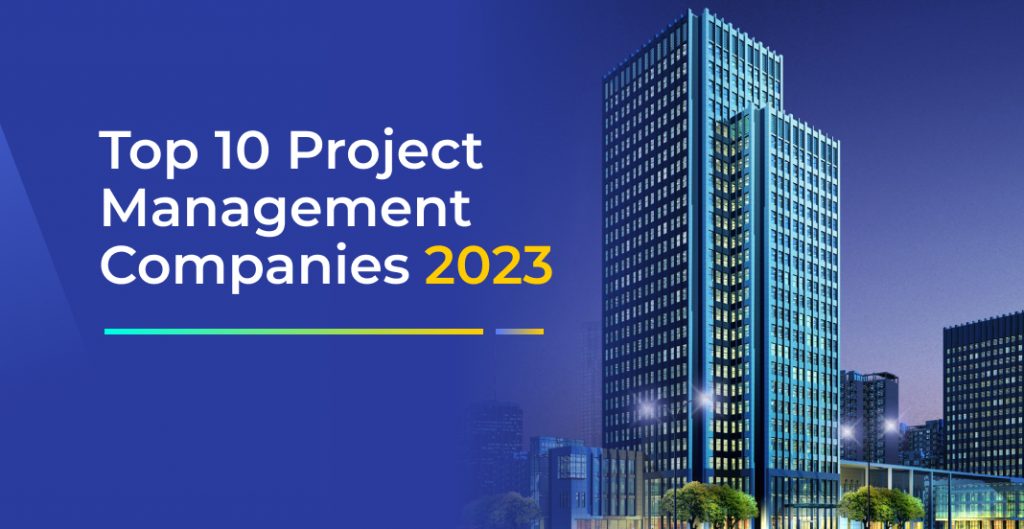 Top 10 Project Management Companies 2023 1024x529 