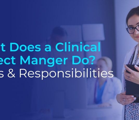 What does a Clinical Project Manager Do?