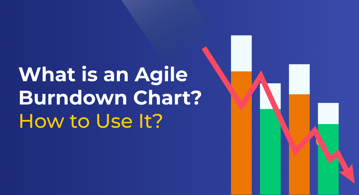 What is a Burndown Chart in Agile? Limitations and Benefits