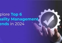 Top 6 Quality Management Trends in 2024