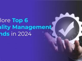 Top 6 Quality Management Trends in 2024